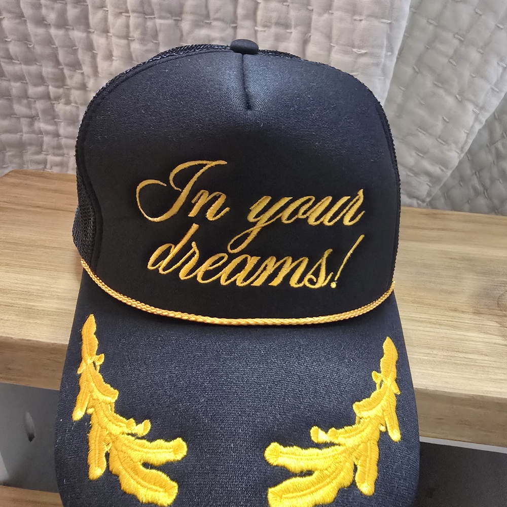 Dressed In Lala In Your Dreams Trucker Hat